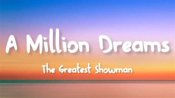 A million dreams lyrics