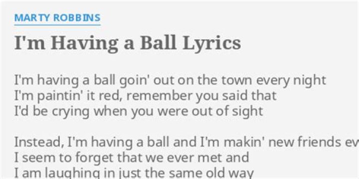 Having a ball lyrics